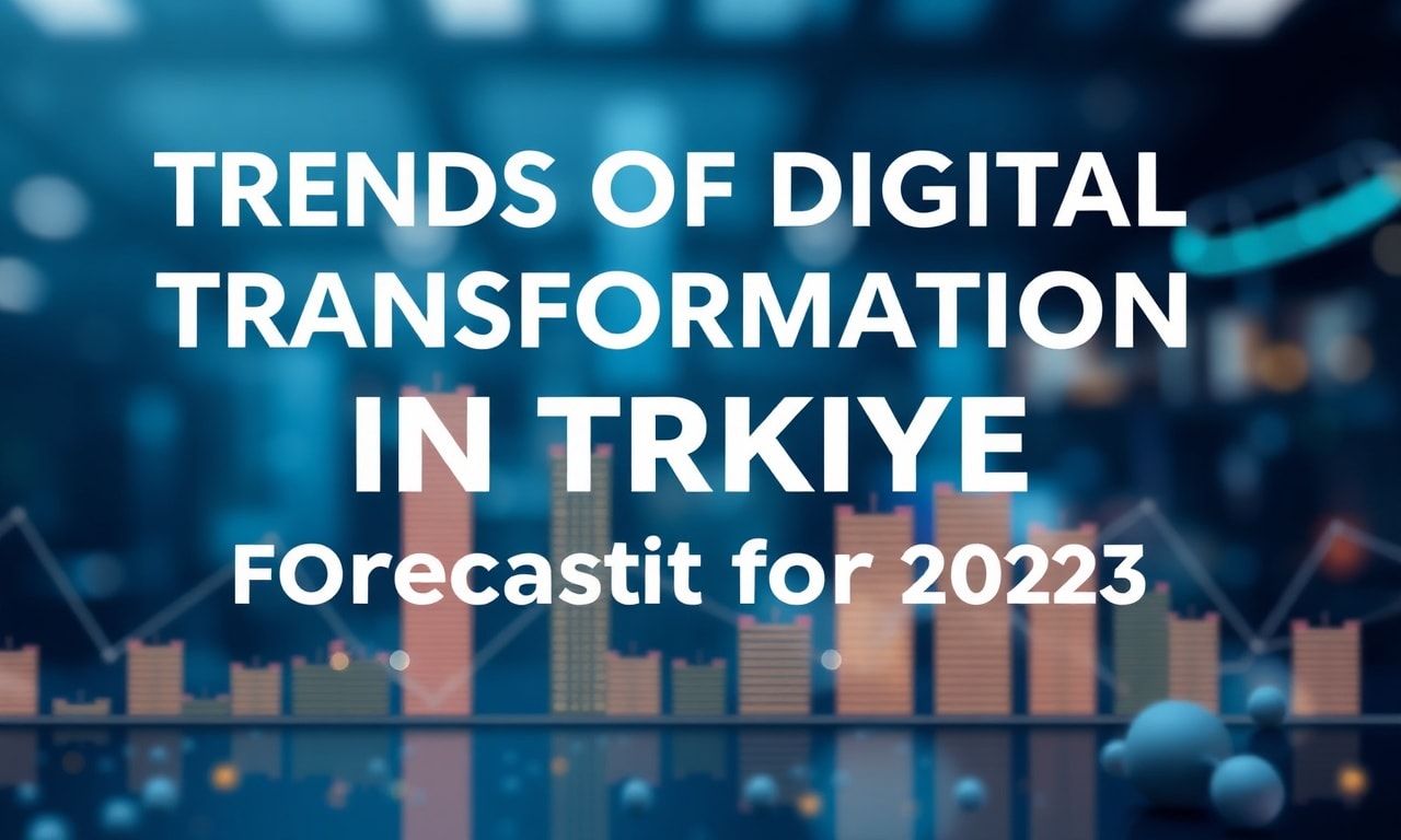featured-t-rkiye-de-dijital-d-n-m-n-gidi-atlar-ve-2026-y-ll Trends of Digital Transformation in Türkiye and Forecasts for 2026